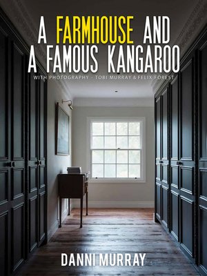 cover image of A Farmhouse and a Famous Kangaroo